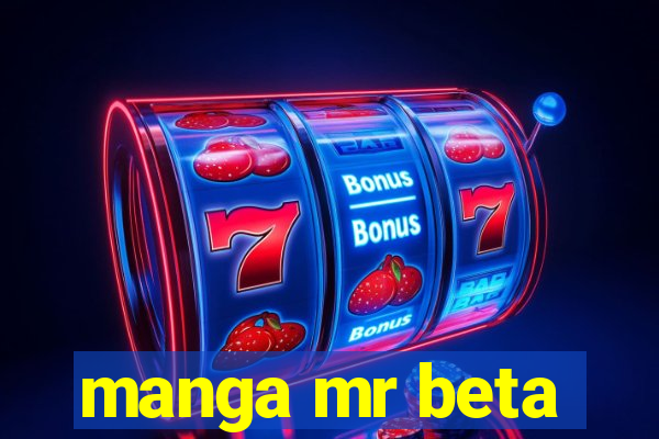 manga mr beta